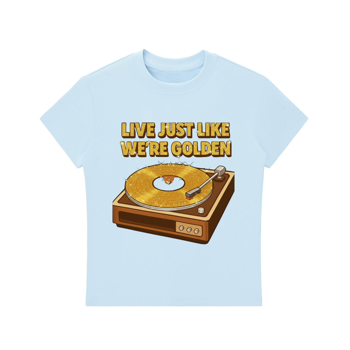 'LIVE JUST LIKE WE'RE GOLDEN' Essential Bodycon Crewneck T-Shirt